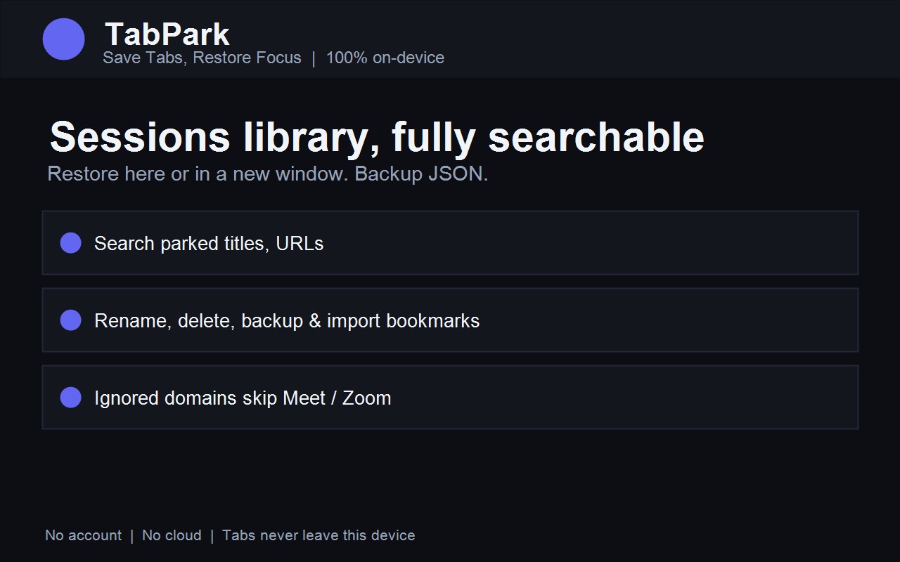 TabPark sessions library — search, restore, backup and ignored domains